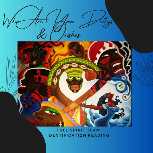 Spiritual Identification Reading Who is your Deity or Orisha