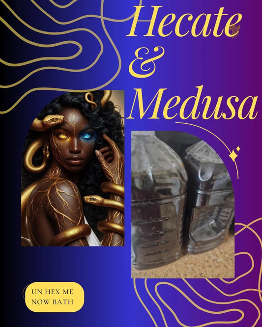 Hecate & Medusa Un Hex Me Now Bath