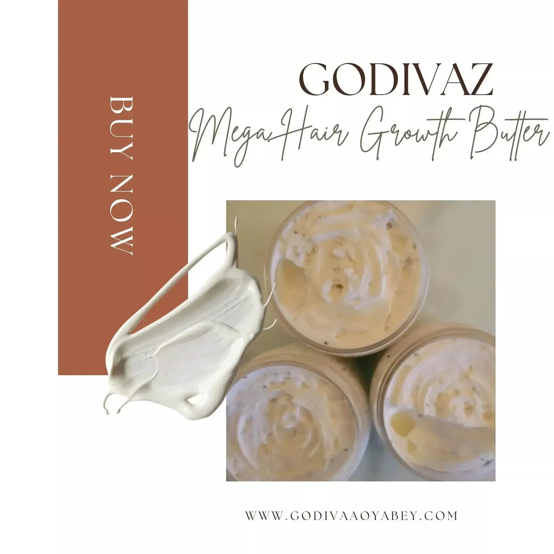 Godivaz Mega Hair Growth Butter - Godiva Oya Bey