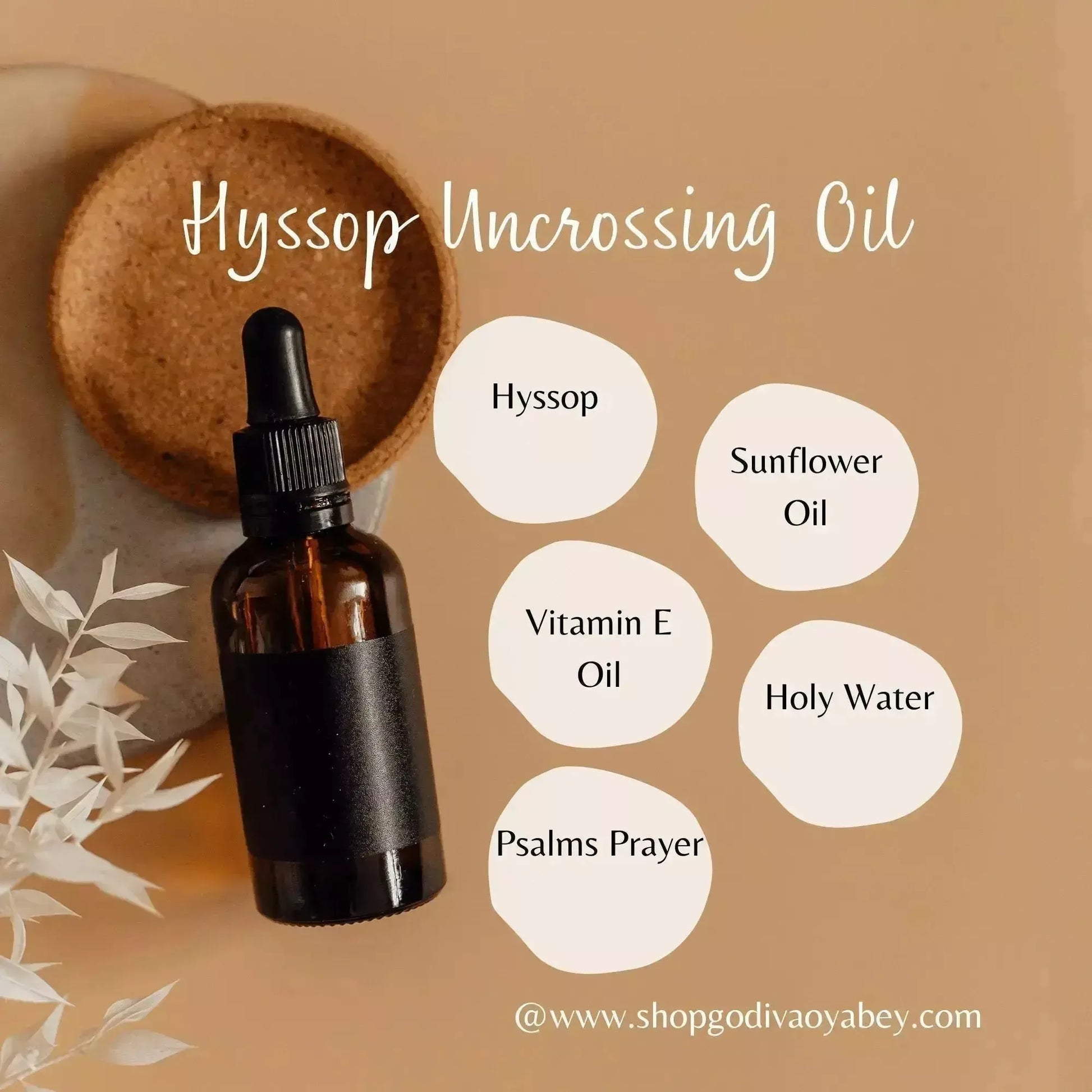 Hyssop Holy Uncrossing Oil - Godiva Oya Bey