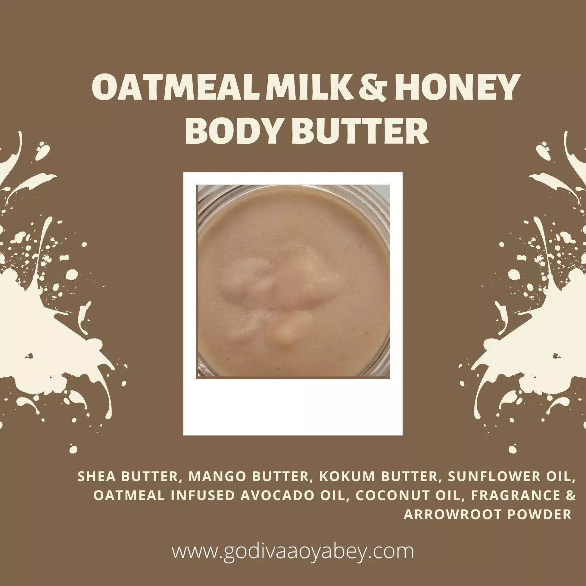 Oatmeal Milk & Honey Body Butter - Godiva Oya Bey